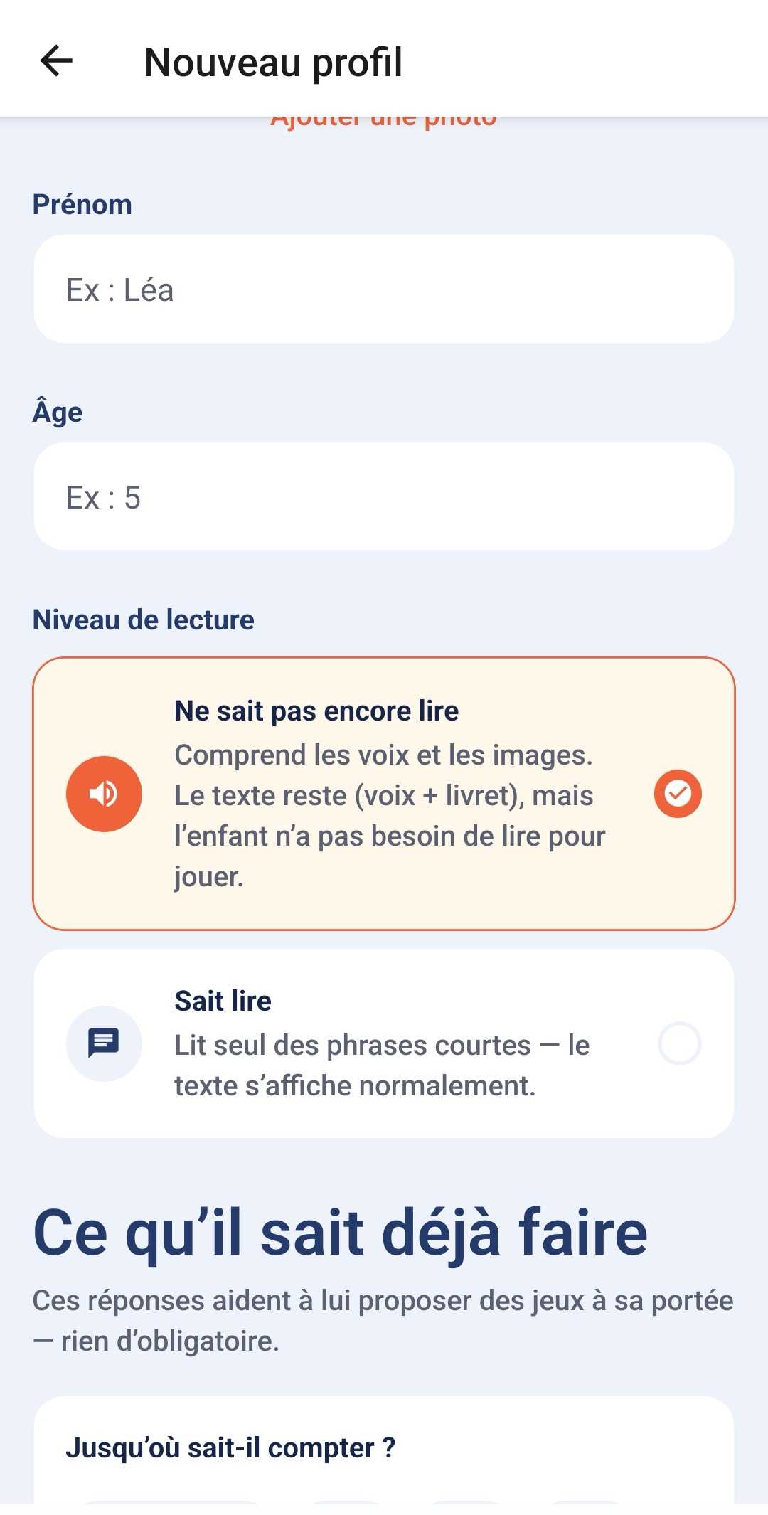 L’écran de création d’un profil : prénom, âge, et le niveau de lecture — « ne sait pas encore lire » ou « sait lire ».